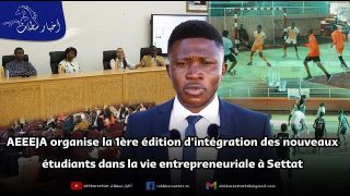 AEEEJA organise la 1ère édition d’intégration des nouveaux étudiants dans la vie entrepreneuriale